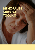 Menopause Survival Toolkit